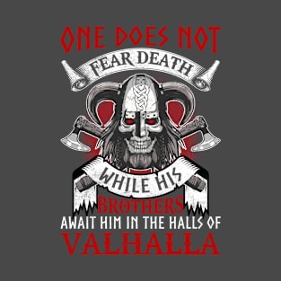 Viking T-Shirt One Does Not Fear Death T-Shirt