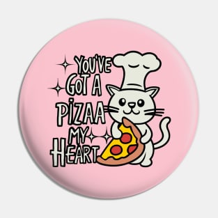 You’ve Got A Pizza My Heart Pin