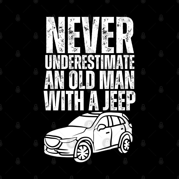 Never underestimate an old man with a jeep by mksjr