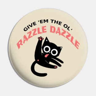 Razzle Dazzle Pin