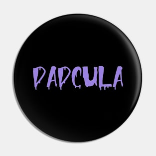 Dadcula Halloween Costume Pin