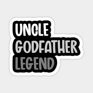 Uncle Godfather Legend Magnet