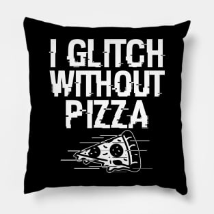 Funny Pizza Lover Meme Gift For Foodies Pillow