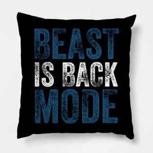 Beast Is Back Mode Pillow