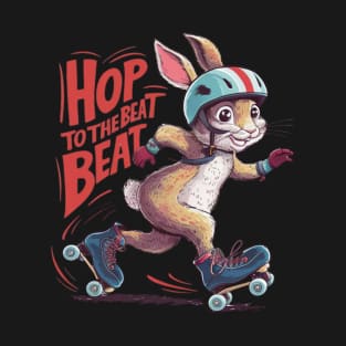 Hop to the beat Roller-skating Rabbit T-Shirt
