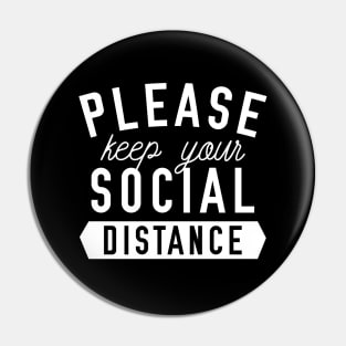 Keep Your Social Distance Pin