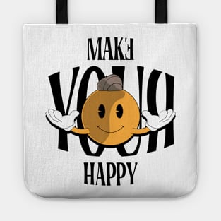 Make your happy Tote