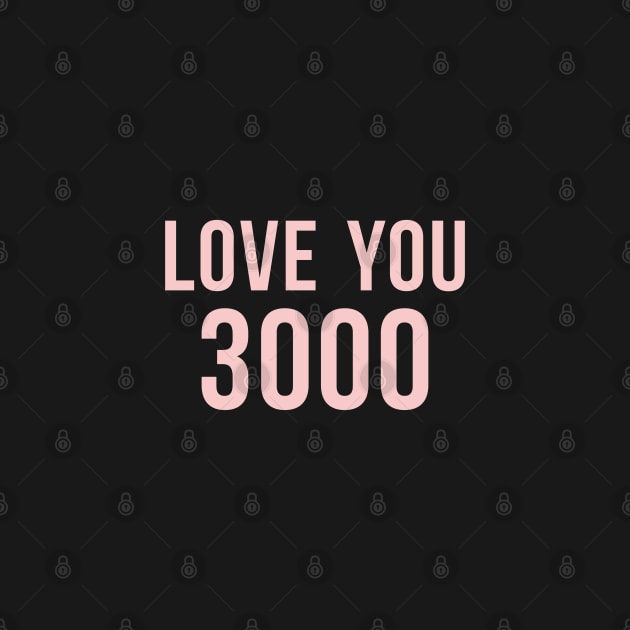 Love You 3000 Millennial Pink II by FandomTrading