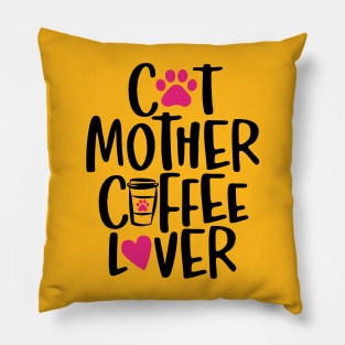 Cat Mother Coffee Lover Pillow