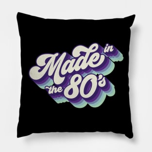 Made in the 80's Pillow