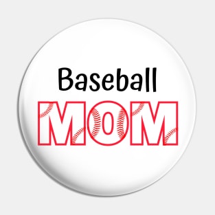 Fun Baseball Mom Design Pin