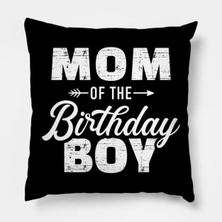 Mom of the birthday boy Pillow