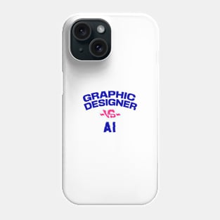 Graphic Designer VS AI Phone Case