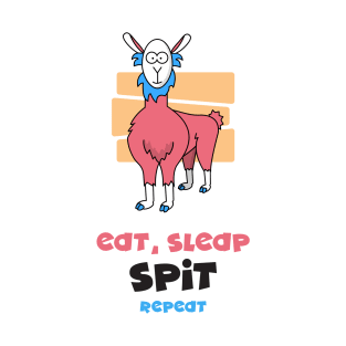 Eat, sleep, spit, repeat T-Shirt