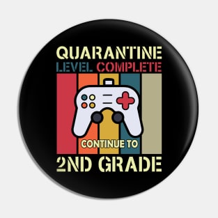 quararntine level complete continue to 2nd grade Pin