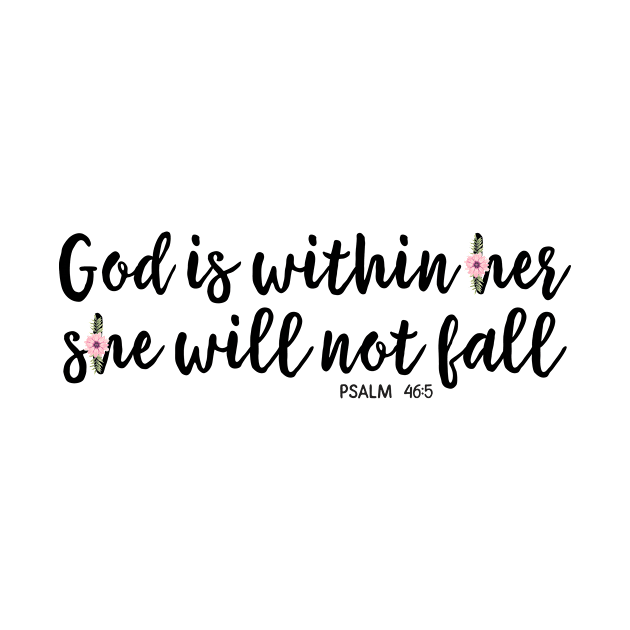 Christian Quote - God is within her she will not fall by ChristianStore