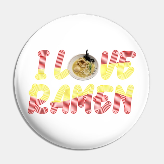 I Love Ramen 2 Pin by yphien