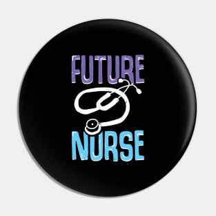 Nursing School Future Nurse Gift Pin