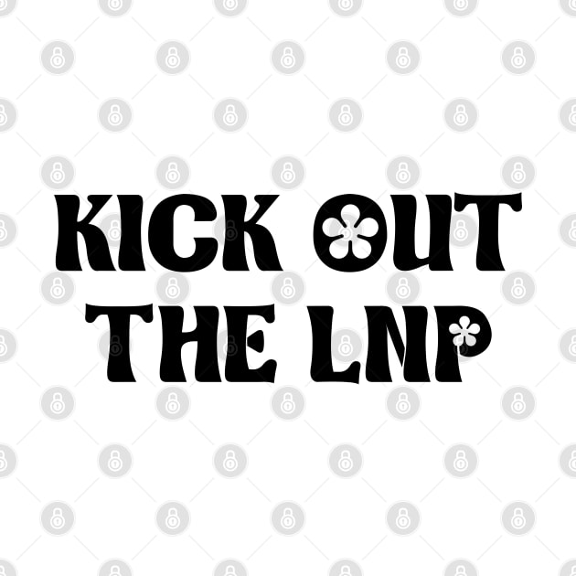 Kick Out The LNP - Auspol by Football from the Left