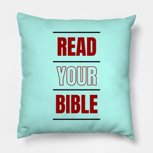 Read Your Bible Everyday | Christian Typography Pillow