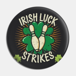 Irish Luck Strikes, St Patrick's Day Pin