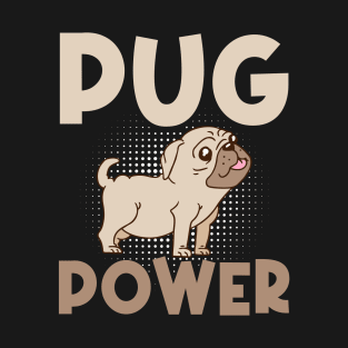 PUG POWER Cute Put Lovers T-Shirt