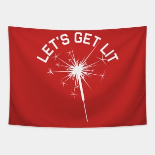 Let's Get Lit (SPARKLER) Tapestry