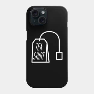 Tea Shirt Phone Case