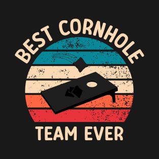 Best Cornhole Team Ever T-Shirt