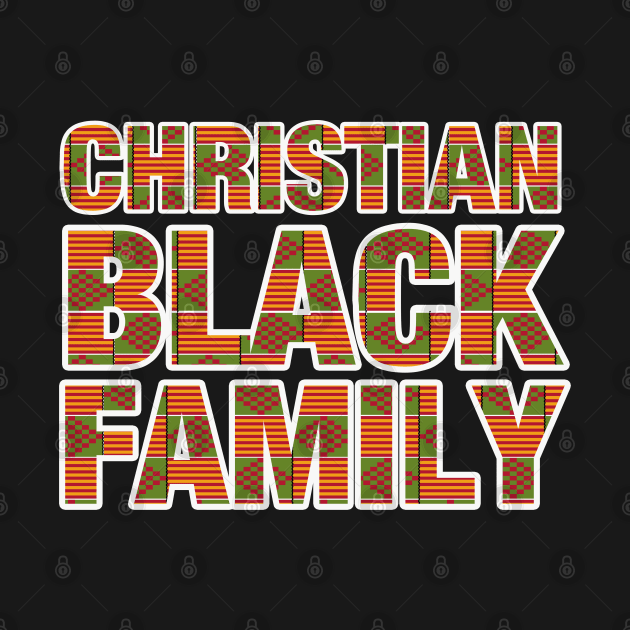 Christian Black Family Kente Cloth by blackartmattersshop