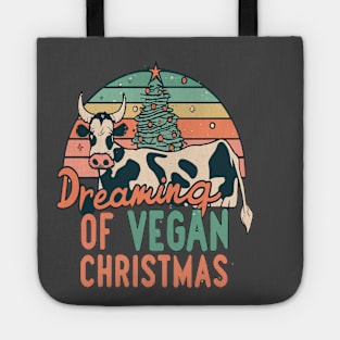 Cute Cow I'm Dreaming of a Vegan Christmas Funny Men Women Tote