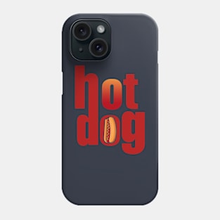 HOT DOG Phone Case