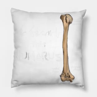 I Found This Humerus T-Shirt - Humerus Doctor Nurse Bone Pillow