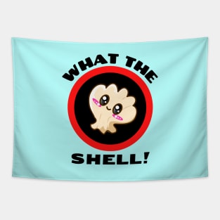 What the Shell! - Shell Pun Tapestry