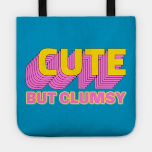 Cute But Clumsy Tote