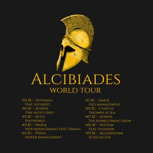 Alcibiades World Tour - Peloponnesian War - Classical Greek History T-Shirt