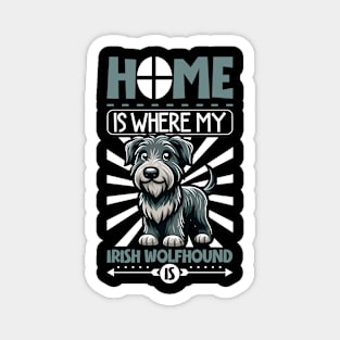 Home is with my Irish Wolfhound Magnet