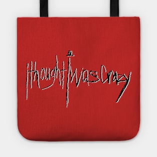 ithoughtiwascrazy - Black and White - YouTube Logo Tote