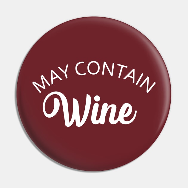 May Contain Wine Pin by jverdi28