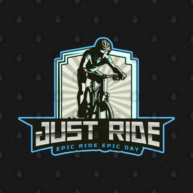 Just ride epic ride epic day day for bike lovers by Cooking and Cycling