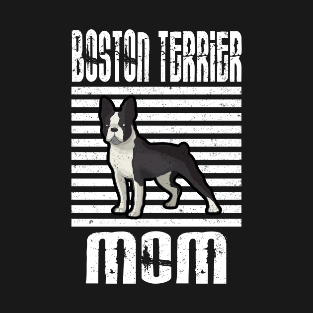 Boston Terrier Mom Proud Dogs by aaltadel