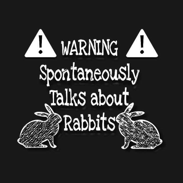 Warning spontaneously talks about rabbits - Monotone by YollieBeeArt