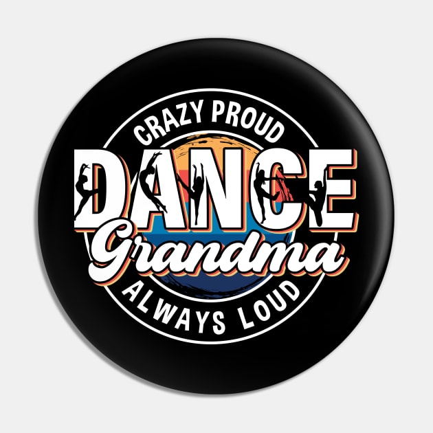 Dance Grandma Tee Dance Grandma Gift Dance Lover Tee Gift for Grandma Pin by truong-artist-C