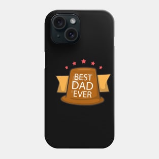 father's day gift - best dad ever - happy father's day Phone Case