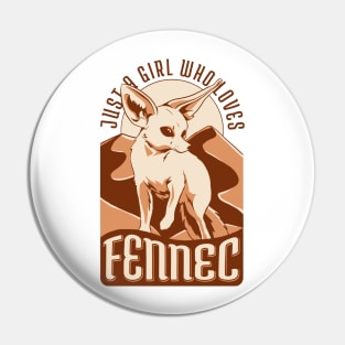 Just A Girl Who Loves Fennec Fox Vintage Retro Pin