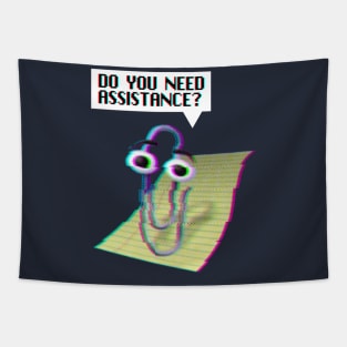 Clippy, Do you need assistance? Tapestry