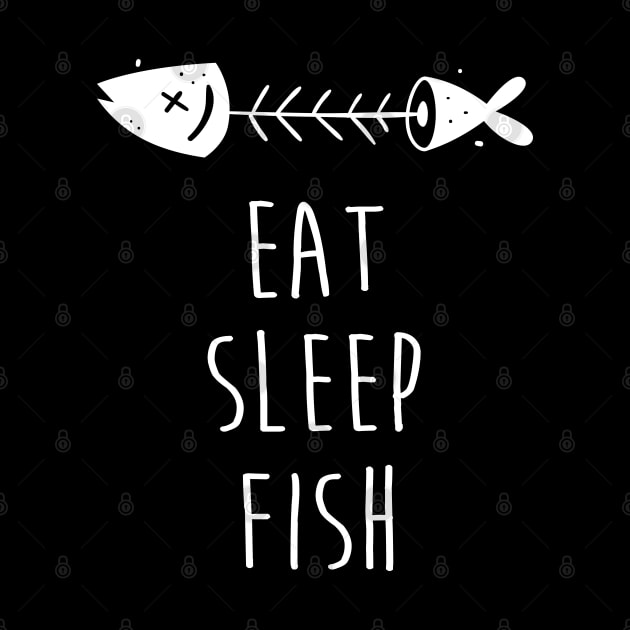 Eat Sleep Fish Funny Gift for Fisherman Ocean Fishing Lover by CoolQuoteStyle