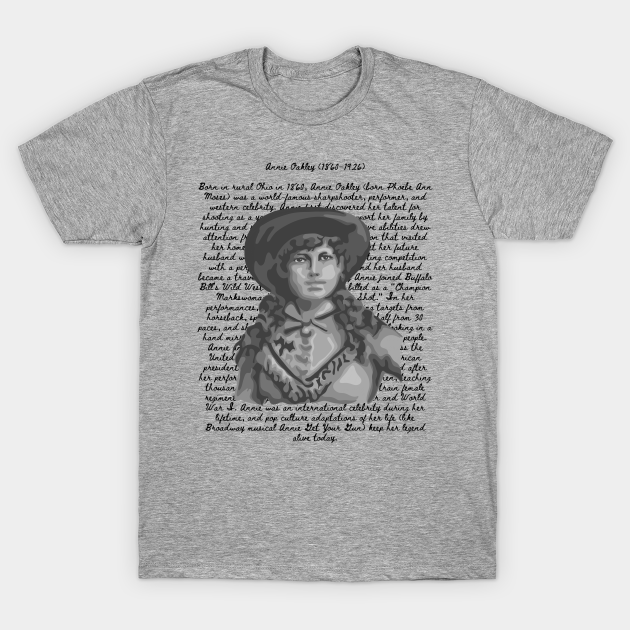 Annie Oakley Portrait and Quote - Annie Oakley - T-Shirt | TeePublic