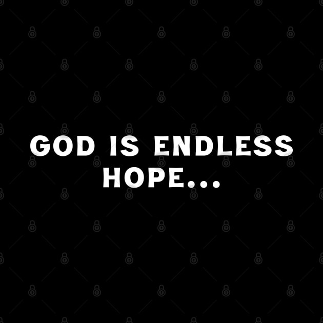 God Is Endless hope by Trendsdk