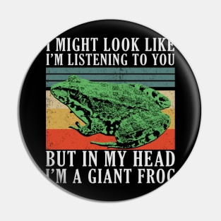 I'M A GIANT FROG Vintage Pin